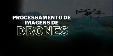 processamento de imagens de drone