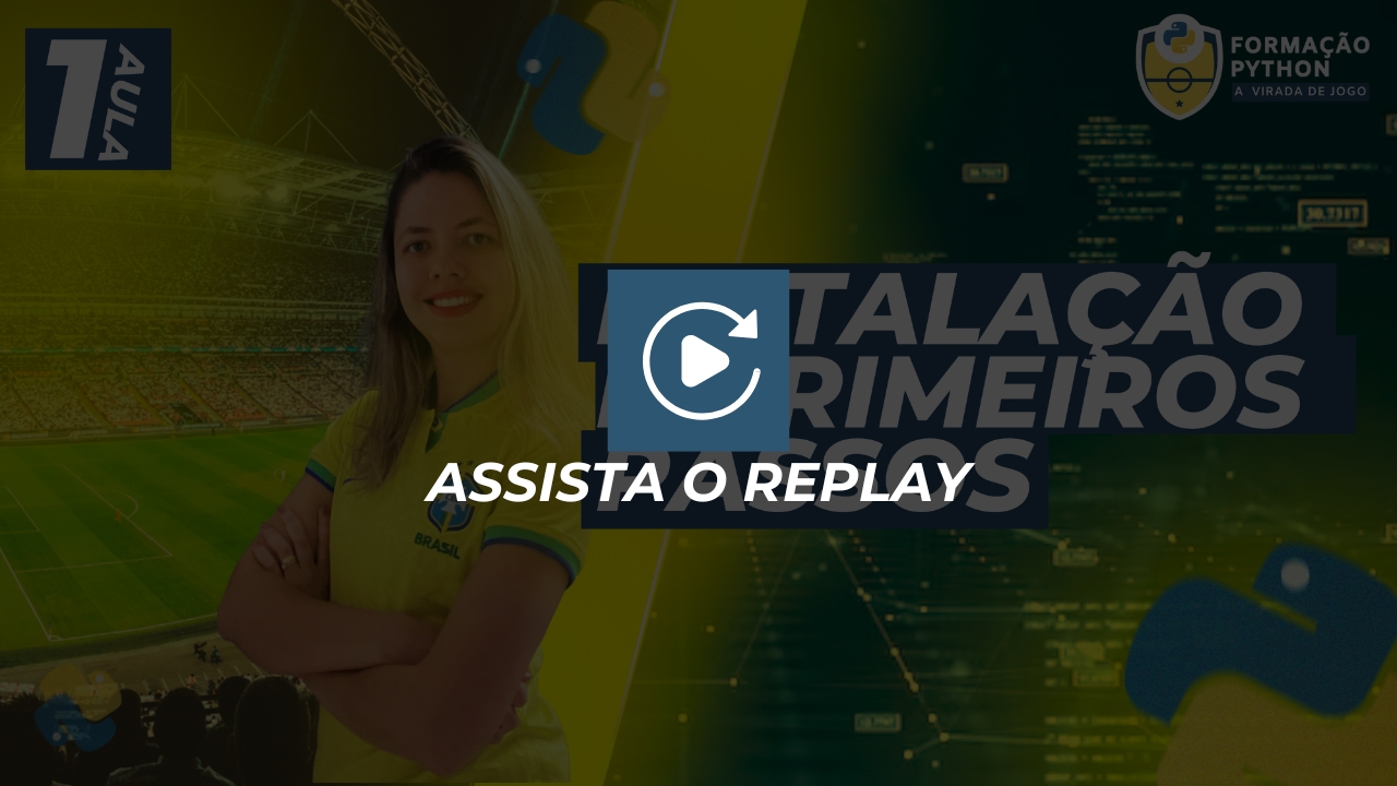 Thumb Aula 1 Replay Formação Python